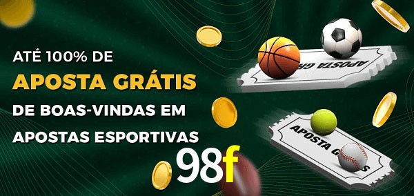 98f Ate 100% de Aposta Gratis
